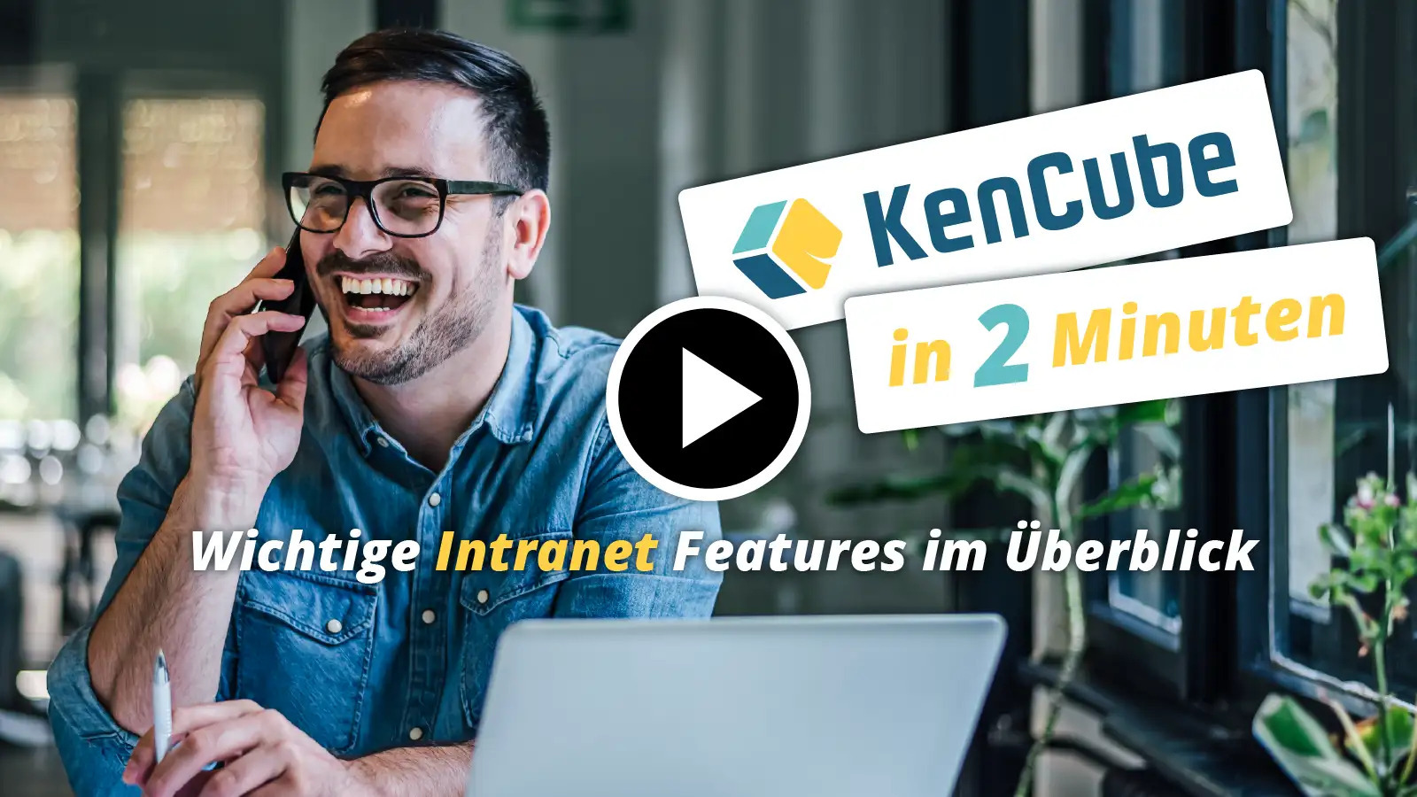 Wichtige KenCube Intranet Features in 2 Minuten erklärt