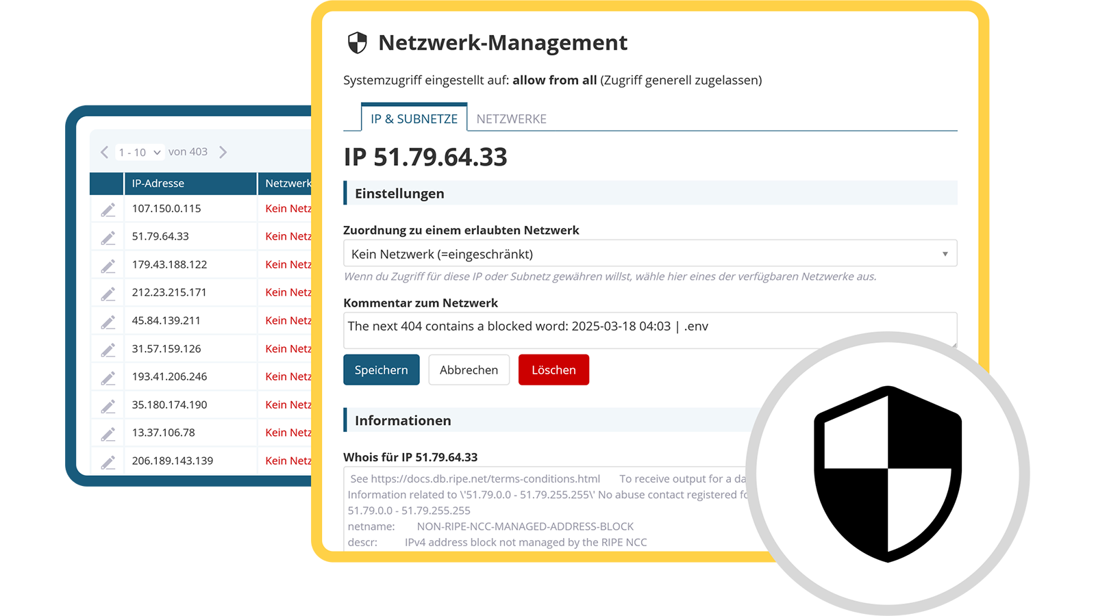 Das integrierte Intrusion Detection System sperrt verdächtige Zugriffe